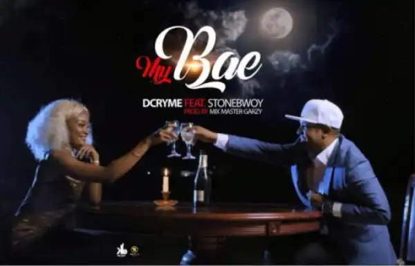 D Cryme - My Bae ft. Stonebwoy